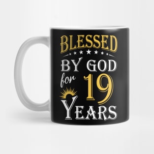 Blessed By God For 19 Years 19th Birthday Mug